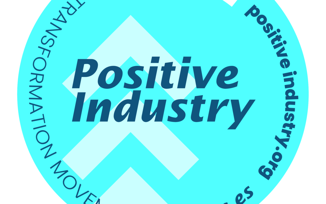Positive Industry, ¿Te unes al cambio?